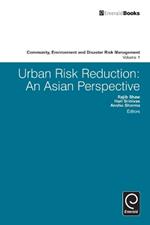 Urban Risk Reduction: An Asian Perspective