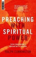 Preaching With Spiritual Power: Calvin’s Understanding of Word and Spirit in Preaching