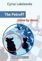 The Petroff: Move by Move