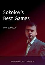 Sokolov's Best Games