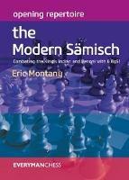 Opening Repertoire: The Modern Samisch: Combating the King's Indian and Benoni with 6 Bg5!