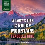 A Lady’s Life in the Rocky Mountains