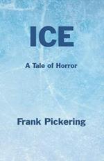 Ice: A Tale of Horror