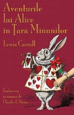 Aventurile lui Alice in ?ara Minunilor: Alice's Adventures in Wonderland in Romanian