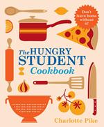 The Hungry Student Cookbook