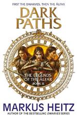 Dark Paths: The Legends of the Alfar Book III