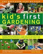 Best Ever Step-by-step Kid's First Gardening