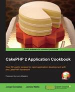 CakePHP 2 Application Cookbook