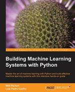 Building Machine Learning Systems with Python