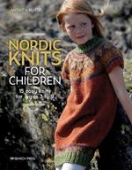 Nordic Knits for Children: 15 Cosy Knits for Ages 3 to 9