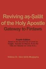 Reviving a?-?alat of the Holy Apostle: Gateway to Firdaws