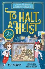 Christie and Agatha's Detective Agency: To Halt a Heist