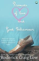 Promises of Love and Good Behaviour