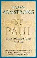 St Paul: The Misunderstood Apostle