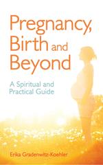 Pregnancy, Birth and Beyond