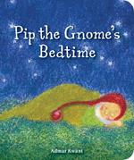 Pip the Gnome's Bedtime