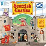 Little Explorers: Scottish Castles (Push, Pull and Slide)