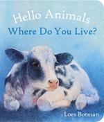 Hello Animals, Where Do You Live?