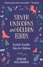 Silver Unicorns and Golden Birds