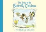 The Story of the Butterfly Children