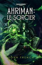 Ahriman: Le Sorcier