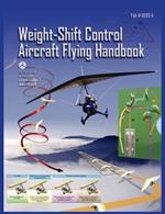 Weight-Shift Control Aircraft Flying Handbook (FAA-H-8083-5)