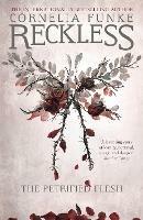 Reckless I: The Petrified Flesh