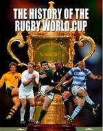 The History of The Rugby World Cup