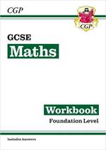 New GCSE Maths Workbook: Foundation (includes answers)