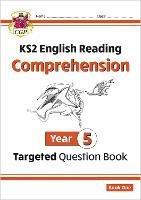 KS2 English Year 5 Reading Comprehension Targeted Question Book - Book 1 (with Answers)