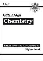 GCSE Chemistry AQA Answers (for Exam Practice Workbook) - Higher