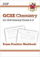 GCSE Chemistry: OCR Gateway Exam Practice Workbook