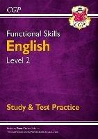 Functional Skills English Level 2 - Study & Test Practice