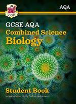 New GCSE Combined Science Biology AQA Student Book (includes Online Edition, Videos and Answers)