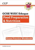 New GCSE Food Preparation & Nutrition WJEC Eduqas Exam Practice Workbook