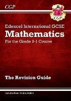 New Edexcel International GCSE Maths Revision Guide: Including Online Edition, Videos and Quizzes