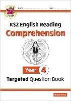 KS2 English Year 4 Reading Comprehension Targeted Question Book - Book 2 (with Answers)