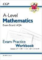 New A-Level Maths AQA Exam Practice Workbook (includes Answers)