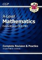 A-Level Maths OCR MEI Complete Revision & Practice (with Online Edition) - CGP Books - cover