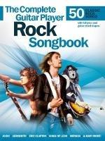 The Complete Guitar Player: Rock Songbook