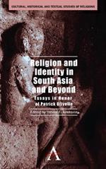 Religion and Identity in South Asia and Beyond: Essays in Honor of Patrick Olivelle