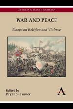 War and Peace: Essays on Religion and Violence