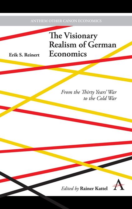 The Visionary Realism of German Economics