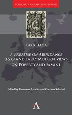 A Treatise on Abundance (1638) and Early Modern Views on Poverty and Famine