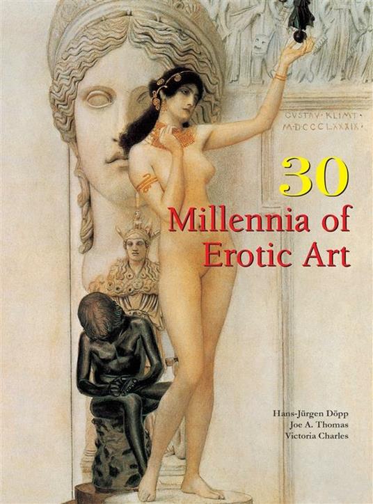 30 Millennia of Erotic Art