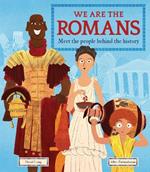 We Are the Romans: Meet the People Behind the History