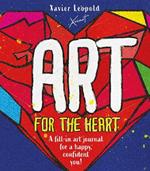 Art for the Heart: A Fill-in Journal for Wellness Through Art