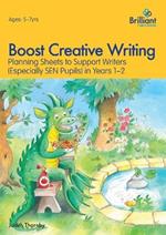 Boost Creative Writing for 5-7 Year Olds: Planning Sheets to Support Writers (Especially SEN Pupils) in Years 1-2