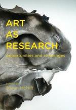 Art as Research: Opportunities and Challenges