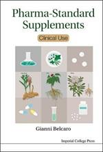 Pharma-standard Supplements: Clinical Use